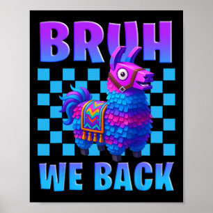 Poster Bruh Nós Ck Llama Pinata Gamer Rapazes Raparigas E