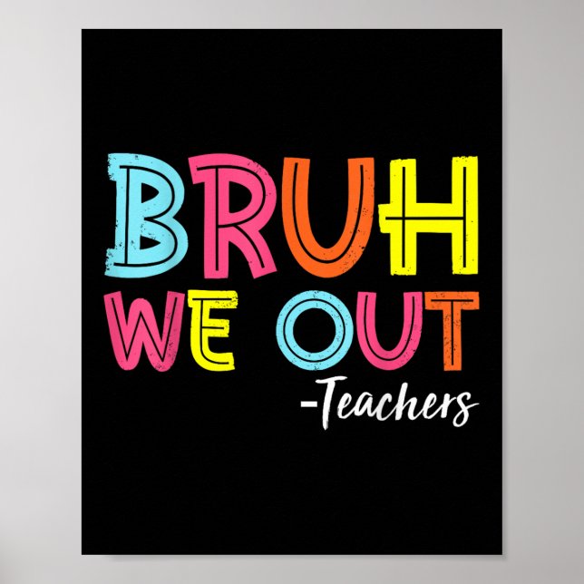 Poster Bruh Nós Descobrimos Professores No Dia Passado Do (Frente)