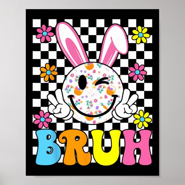 Poster Bruh Páscoa Dia Engraçado Ovos Coelhinhos Molhados (Frente)