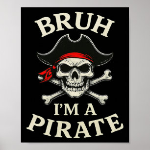 Poster Bruh Pirate Preguiçoso Caveira Bandana Finge que s