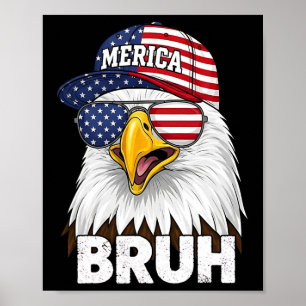 Poster Bruh Quatro 4 de Julho Águia Patriótico Americano
