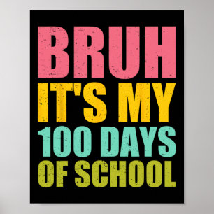 Poster Bruh, são os meus 100 dias de escola, Sungles Kids