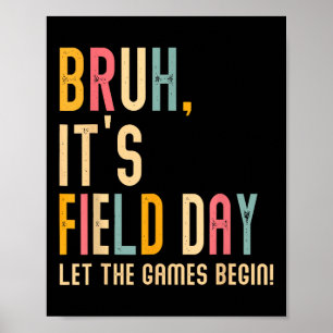 Poster Bruh Seu Dia De Campo Deixou Os Jogos Começarem A