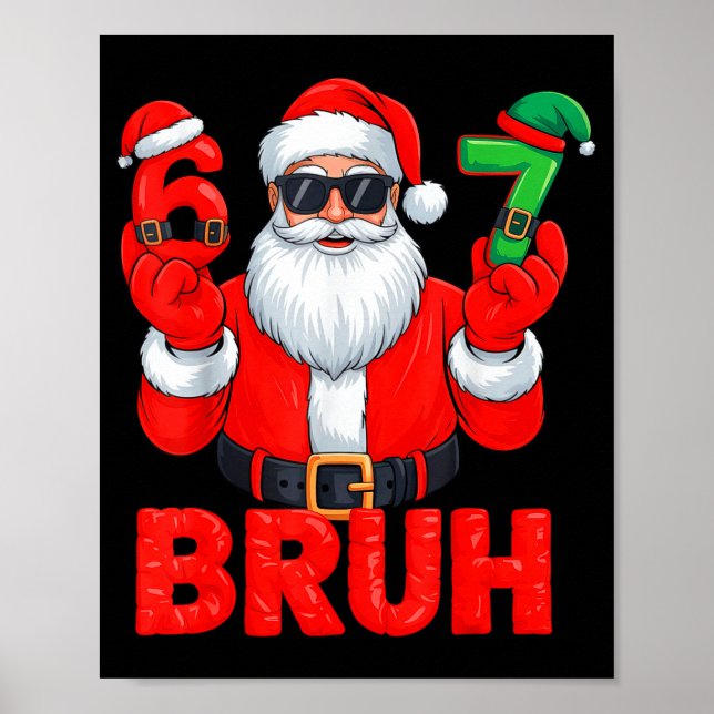 Poster Bruh Six Seven 67 Meme 6 7 Elf Santa Christmas  (Frente)