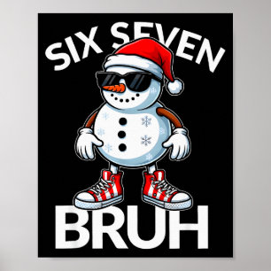 Poster Bruh Six Seven 6 7 Meme Natal Divertido Xmas Homen
