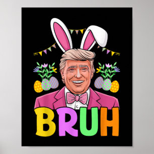 Poster Bruh Trump Coelho Coelho Sobrevivente Bruh Páscoa 