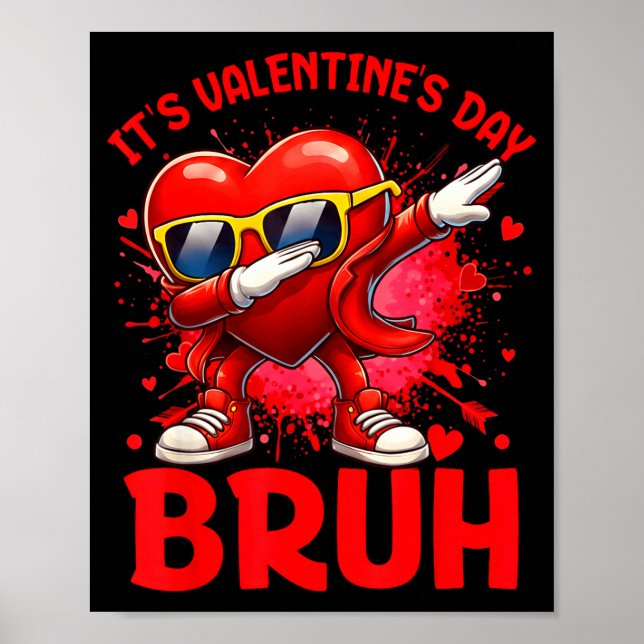 Poster Bruh Valentines Day Boys Kids Funny Heart Valentin (Frente)