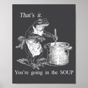 Poster Bruxa de Sapo Engraçado Meme É Isso Você Vai Dentr