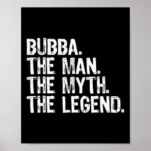 Poster Bub O Homem O Mito A Lenda Legal Engraçada