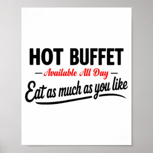 Poster Buffet Quente Disponível Todo o Dia Coma Quanto Qu