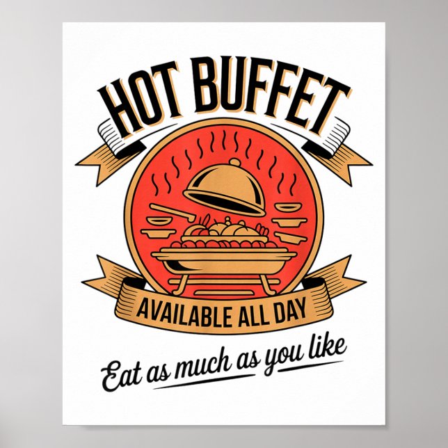 Poster Buffet Quente Disponível Todo o Dia Coma Quanto Qu (Frente)