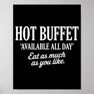 Poster Buffet Quente Disponível Todo o Dia Coma Quanto Qu
