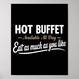 Poster Buffet Quente Disponível Todo o Dia Coma Quanto Qu