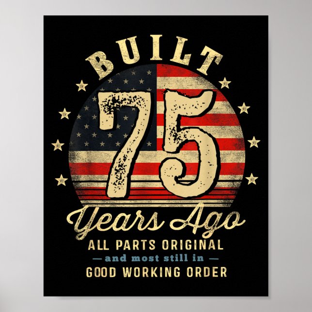 Poster Built 75 Years Ago Funny 75th Birthday Usa Flag  (Frente)