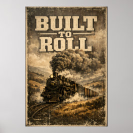 Poster Built to Roll