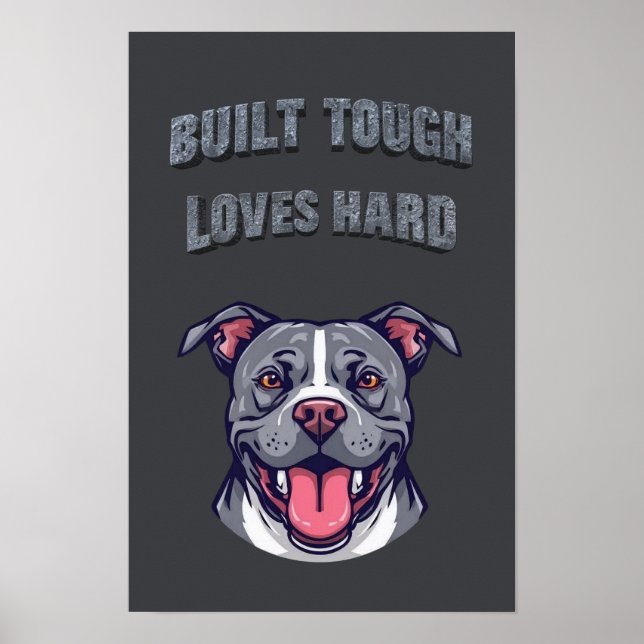 Poster Built Tough Pit Bull - Bully Dog Lover Graphic Art (Frente)