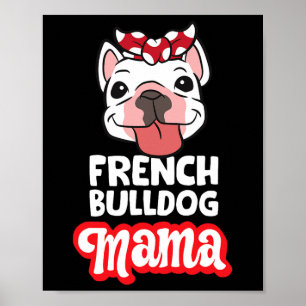 Poster Bulldog Mãe Francesa Bulldog Mama