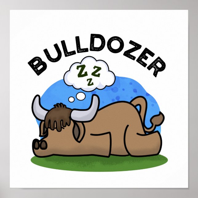 Poster Bulldozer Funny Animal Bull Pun (Frente)