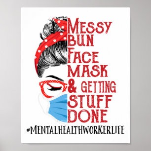 Poster Bun Face Mask Obtendo Coisas Para O Trabalhador De