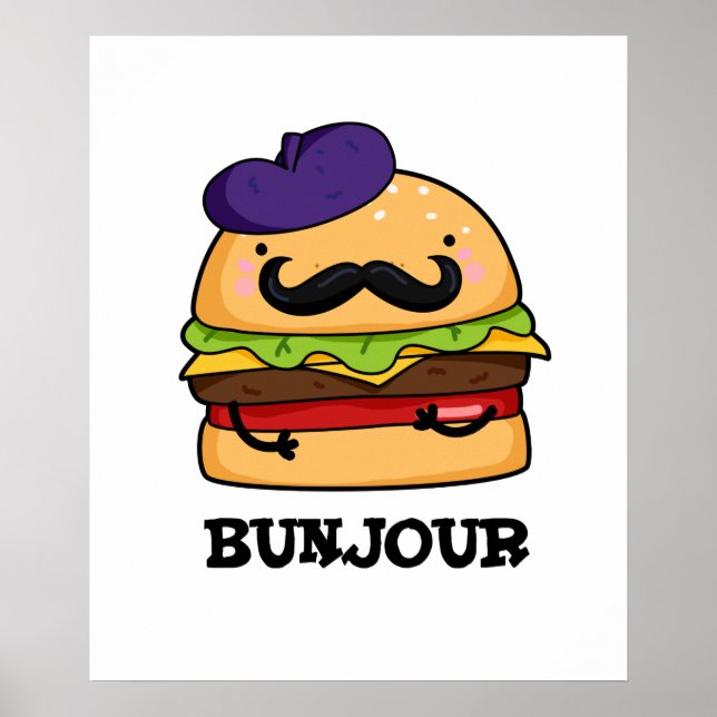 Poster Bunjour Funny French Burger Bun PUn (Frente)