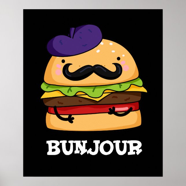 Poster Bunjour Funny French Burger Bun Pun Dark BG (Frente)