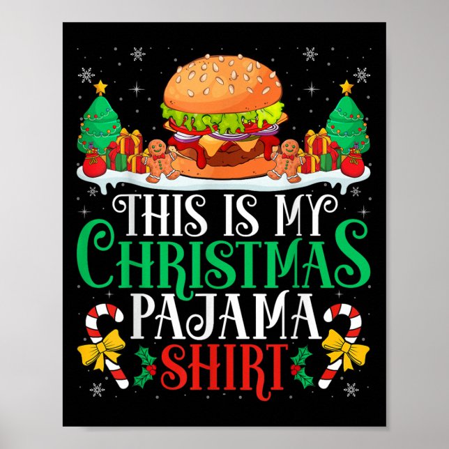 Poster Burger Christmas Pajama Shirt Burger Lover Xmas Pa (Frente)