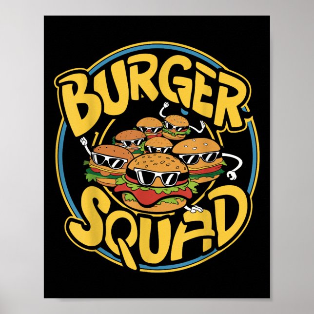 Poster Burger Squad Engraçado Cheeseburger Comida Hamburg (Frente)