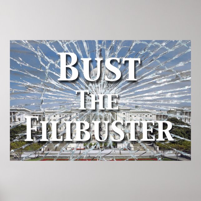 Poster Bust The Filibuster (Frente)