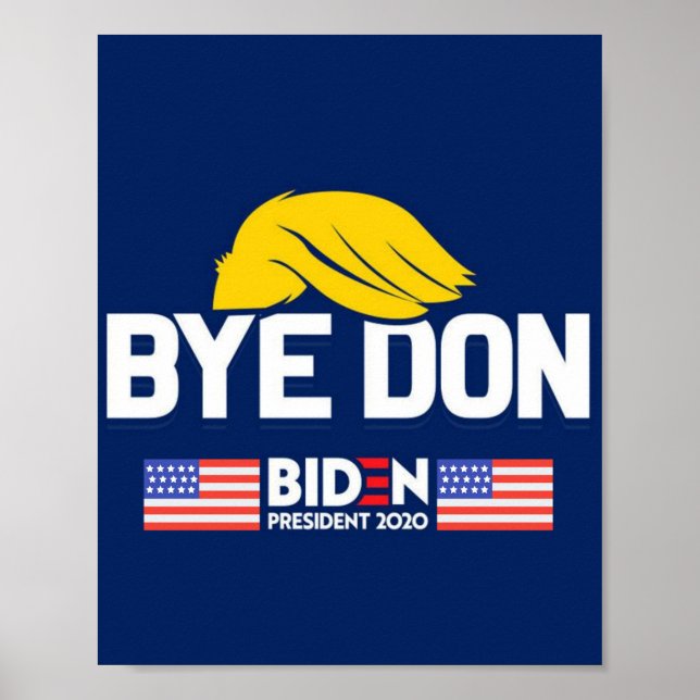 Poster Bye Don BIDEN 2020 Presidente HARRIS (Frente)