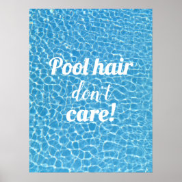 Poster Cabelo de piscina Não se importa com o lado de for