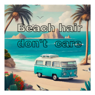 Póster Cabelo de praia, não me importo