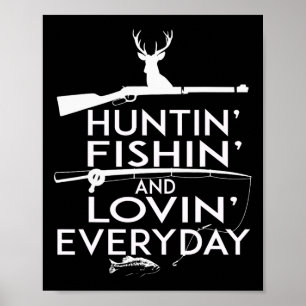 Poster Caça A Camisas De Pesca E Amar Todos Os Dias - Paí