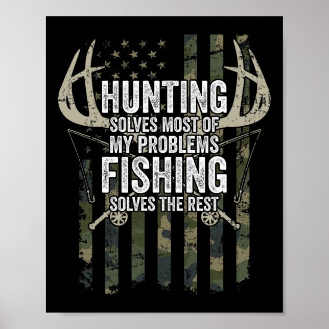 Poster Caça Resolve A Maioria Dos Meus Problemas Pescando (Frente)