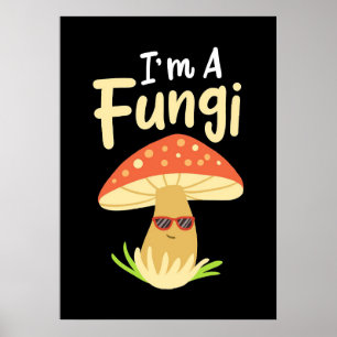 Poster Caçador De Cogumelos Eu Sou Um Cogumelo Fungo