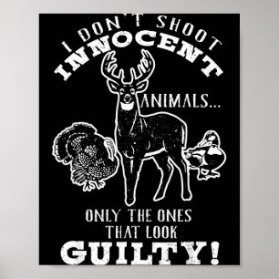 Poster Caçador de Veado, Peru, Pato Não Mato Inocentes A
