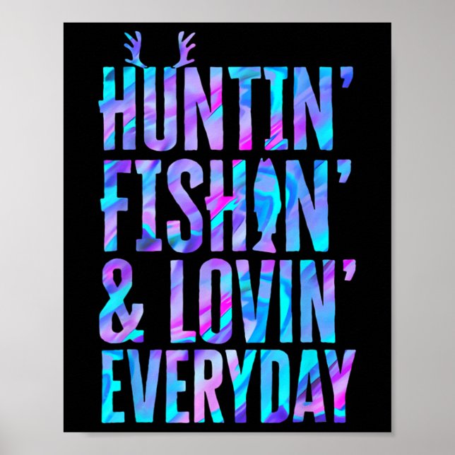 Poster Caçando Pescando E Amando Todos Os Dias Caça Pesca (Frente)