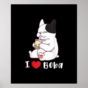 Poster cachorrinho francês adoro chá de bolha de boba