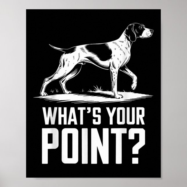 Poster Cachorro Alemão De Ponta Curta Qual É O Seu Ponto  (Frente)
