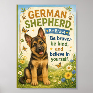 Poster Cachorro alemão seja corajoso acredite em si mesmo