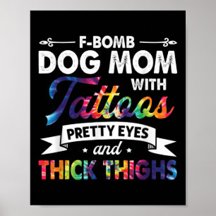 Poster Cachorro Bomba F Mãe Com Tatuagens Bonito Olhos E