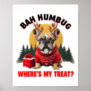 Poster Cachorro Bulldog Francês Engraçado h Humbug Onde E