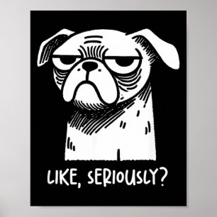 Poster Cachorro Como Sério_ Citação Sarcástica Engraçada