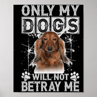 Poster Cachorro Dachshund - Não Vai Trair-Me Presentes