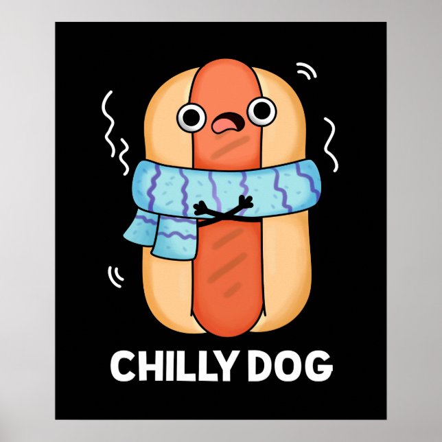 Poster Cachorro Engraçado Chili Hot Dog Pun Dark BG (Frente)