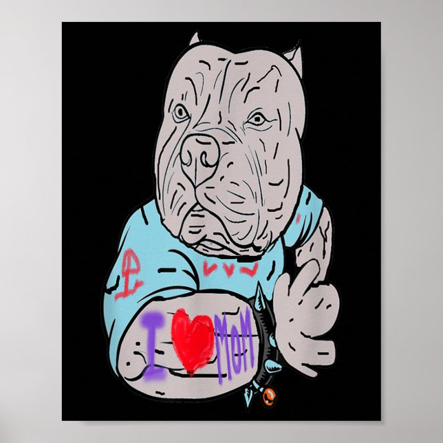 Poster Cachorro Engraçado, Eu Amo A Mãe Tatuando Presente (Frente)