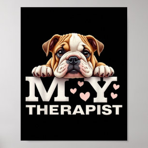 Poster Cachorro Engraçado Meu Terapeuta Bulldog Inglês Ca