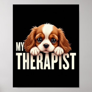 Poster Cachorro Engraçado Meu Terapeuta Cavalier King Cha