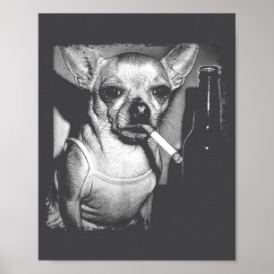 Poster Cachorro Fumando Cigarro Chihuquita Engraçado Meme