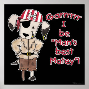 Poster Cachorro Pirata "Mans Best Matey"!