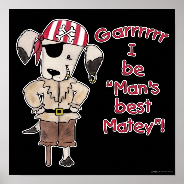 Poster Cachorro Pirata "Mans Best Matey"! (Frente)